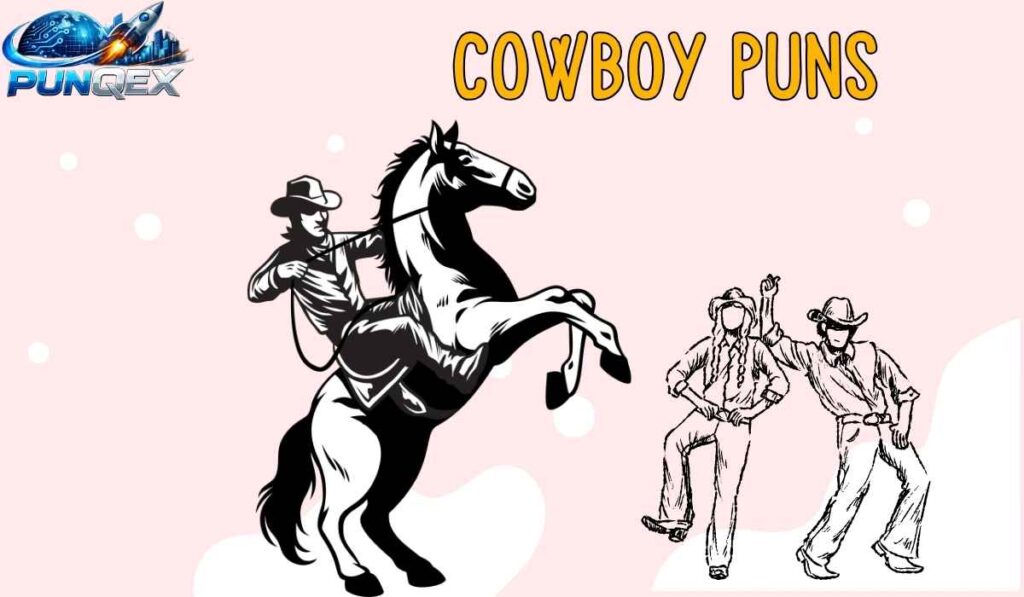 Cowboy Puns