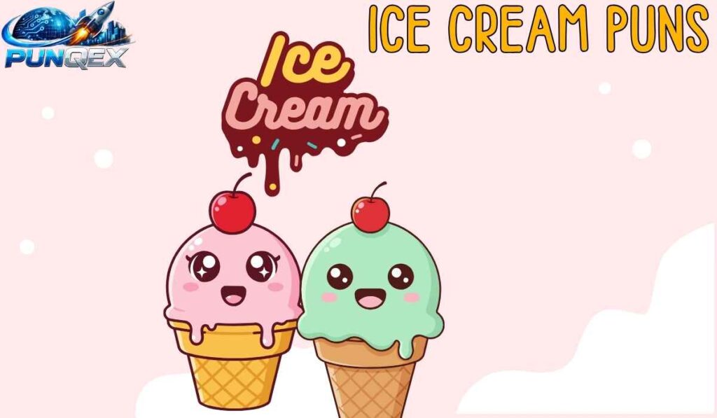 Ice Cream Puns