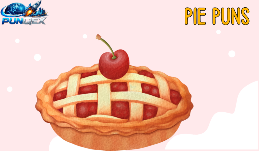 Pie Puns