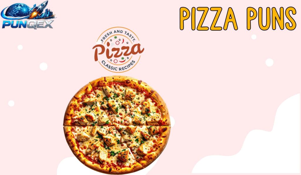 Pizza Puns