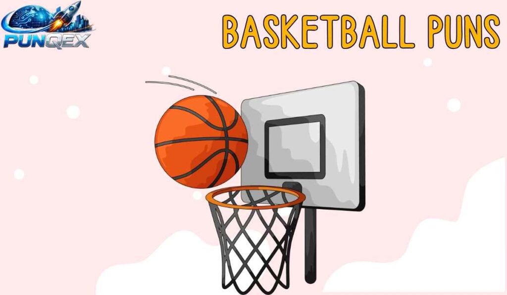 Basketball Puns