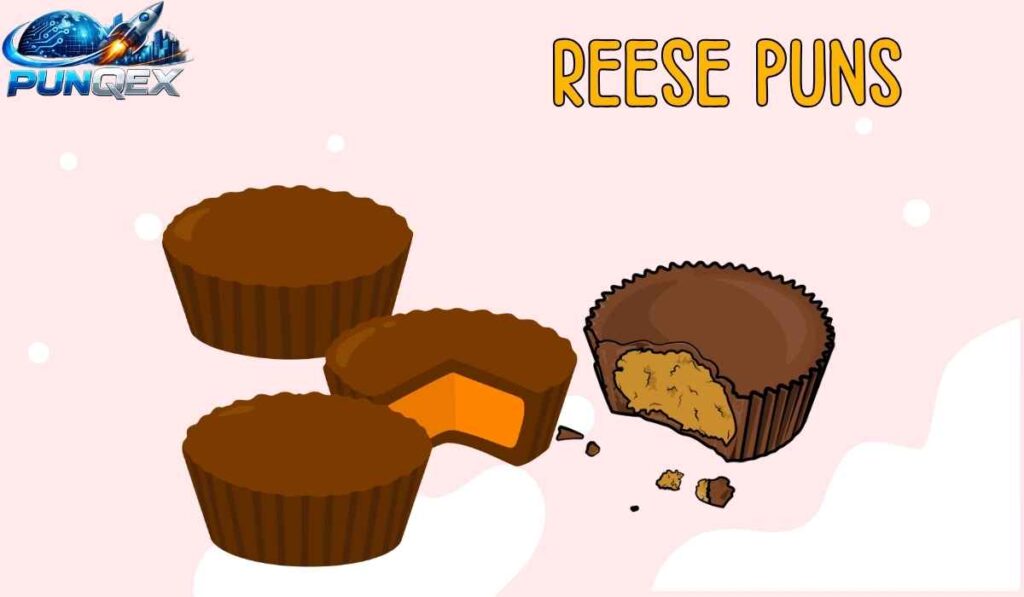 Reese Puns