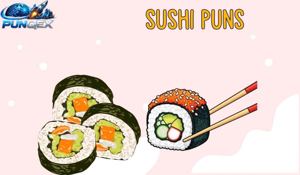 Sushi Puns