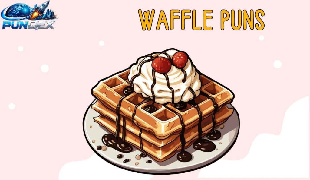 Waffle Puns